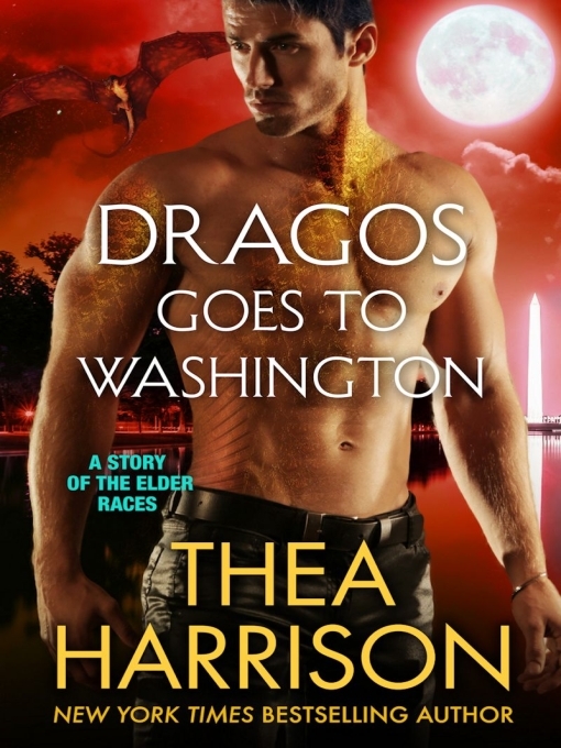 Title details for Dragos Goes to Washington by Thea Harrison - Available